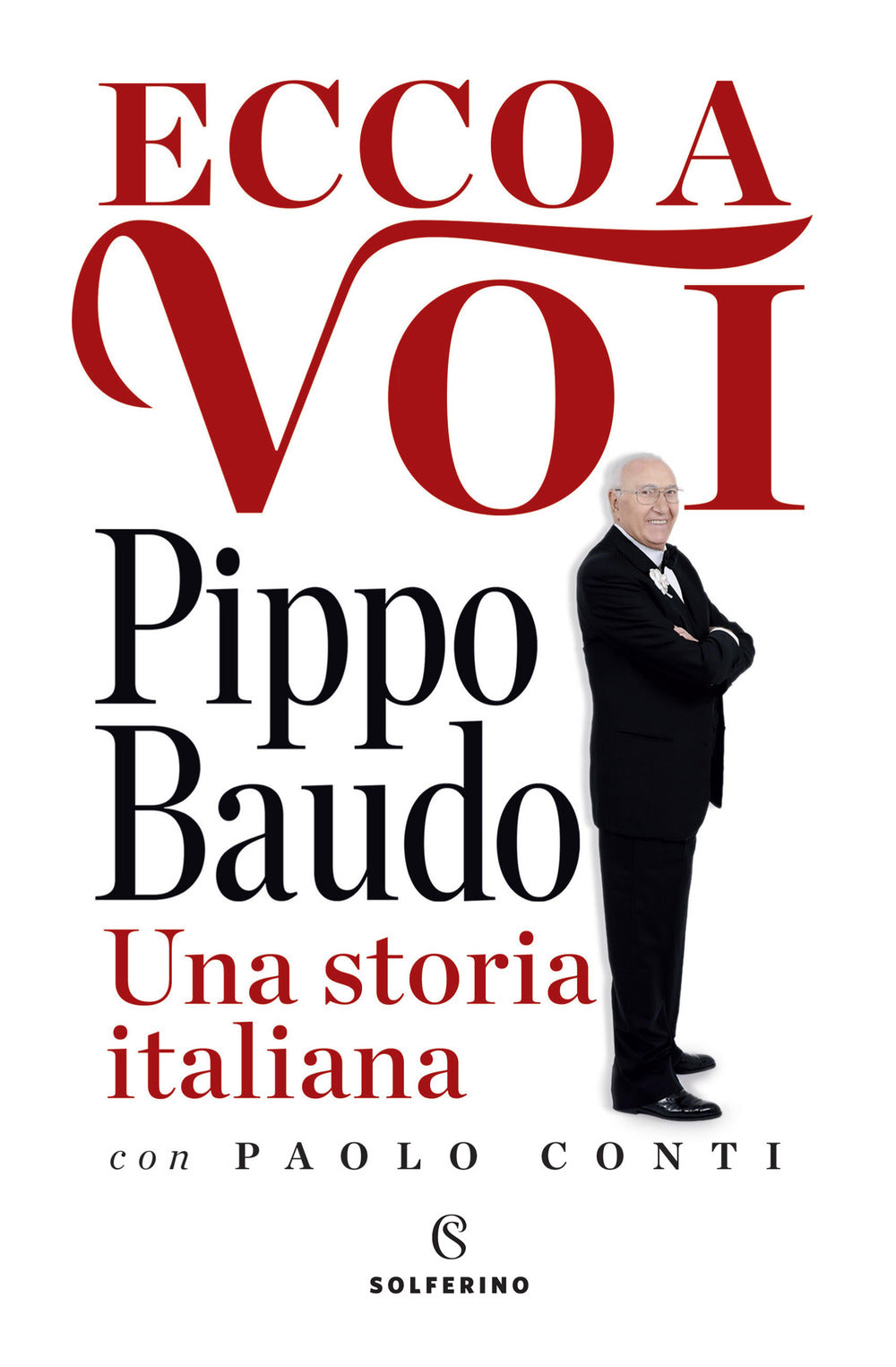 Ecco a voi. Una storia italiana.
