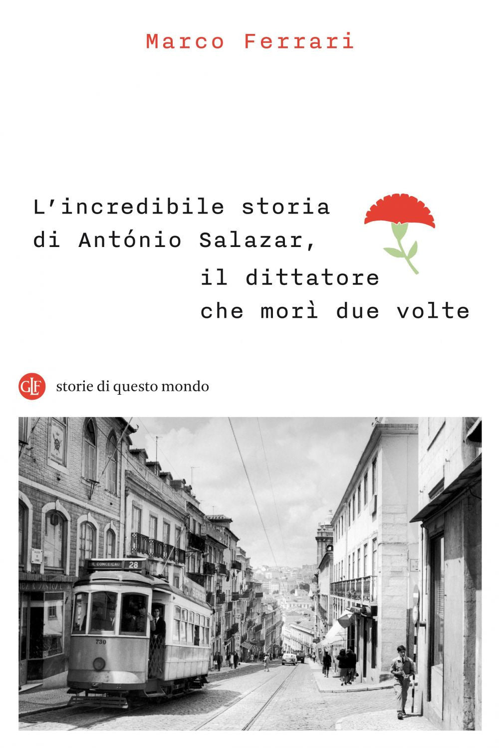 L'incredibile storia di António Salazar, il dittatore che morì due volte.