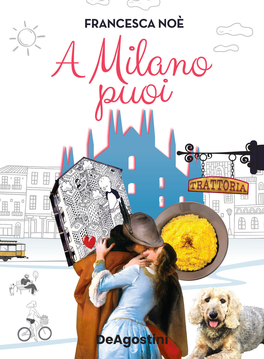 A Milano puoi. La guida per scoprire una Milano che non ti aspetti.