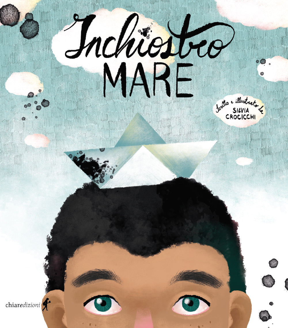 Inchiostro mare. Ediz. illustrata.