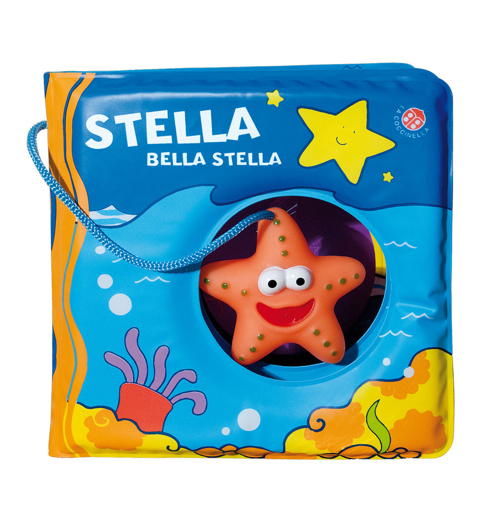 Stella bella stella. Ediz. a colori. Con gadget.