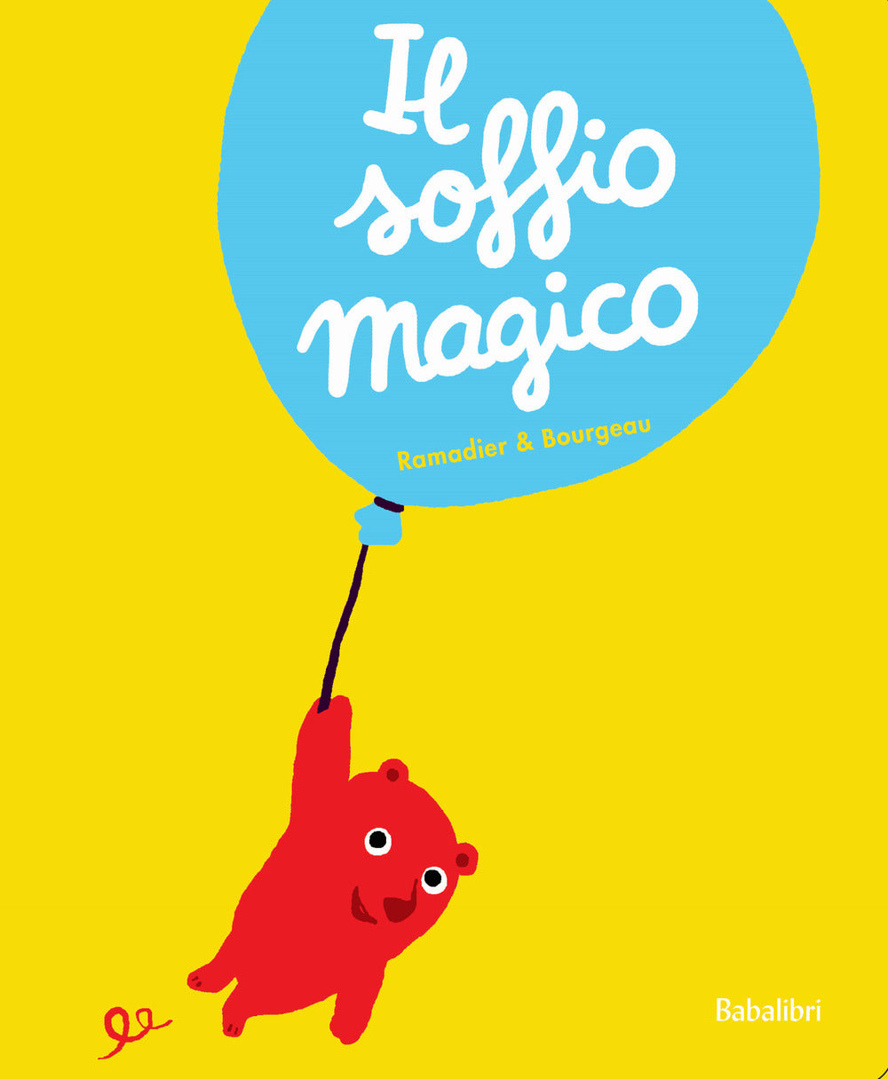 Il soffio magico. Ediz. a colori.