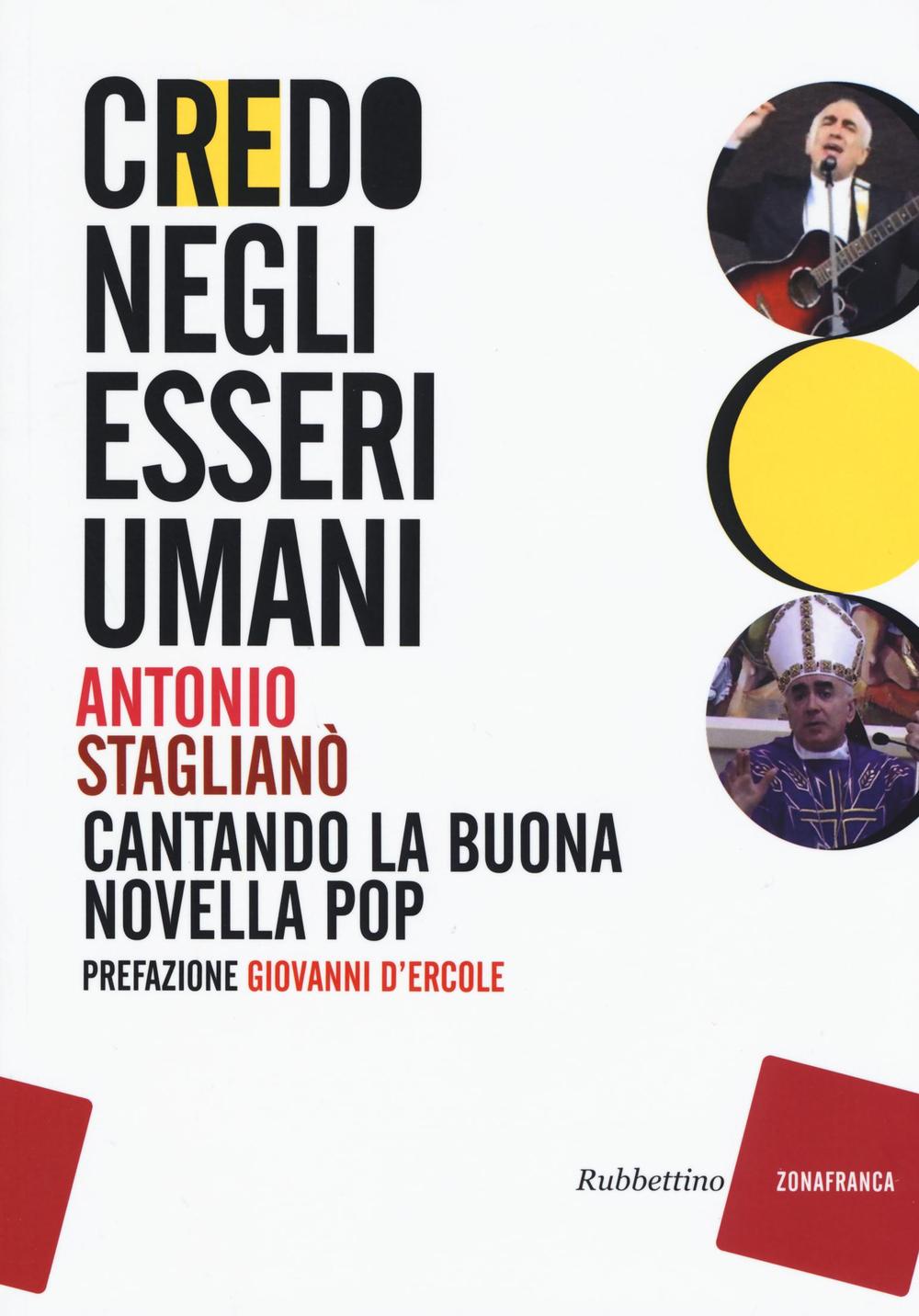 Credo negli esseri umani. Cantando la buona novella pop.