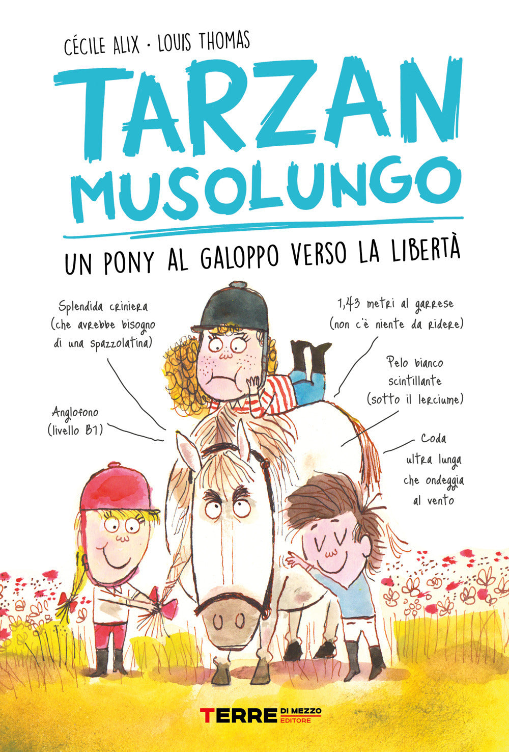 Tarzan musolungo. Un pony al galoppo verso la libertà.