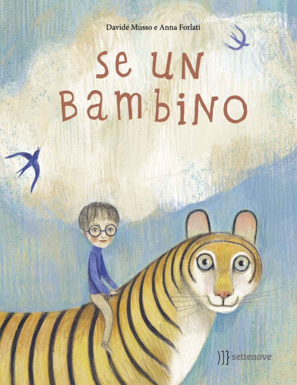 Se un bambino. Ediz. a colori.