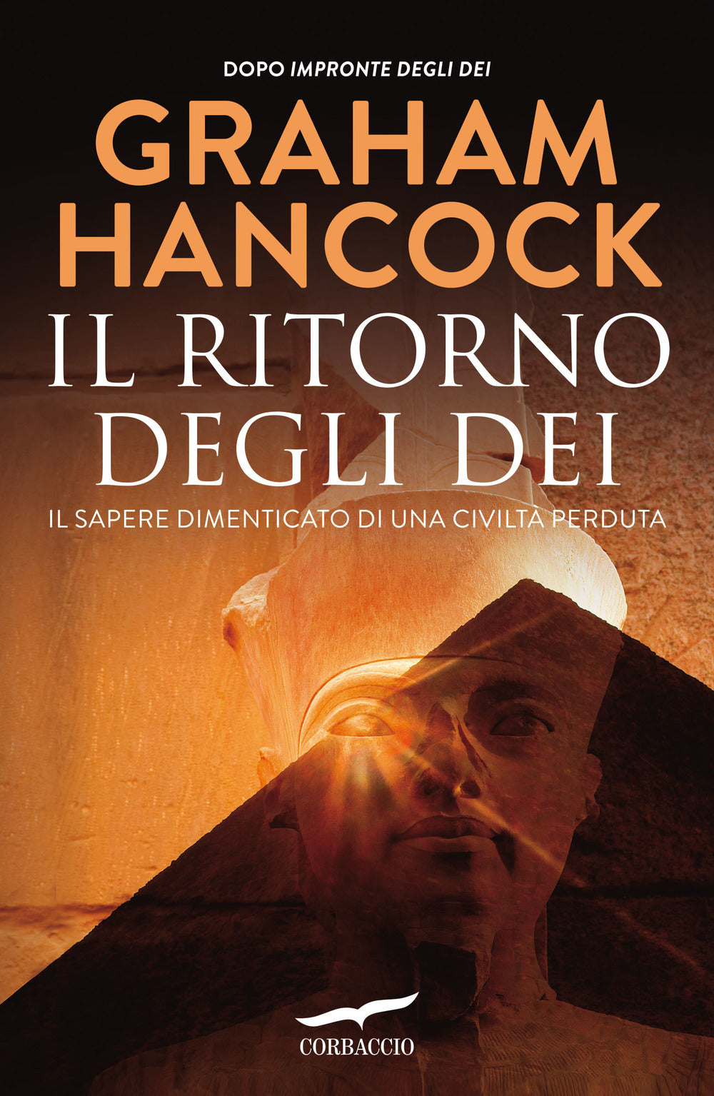 Il ritorno degli dei.