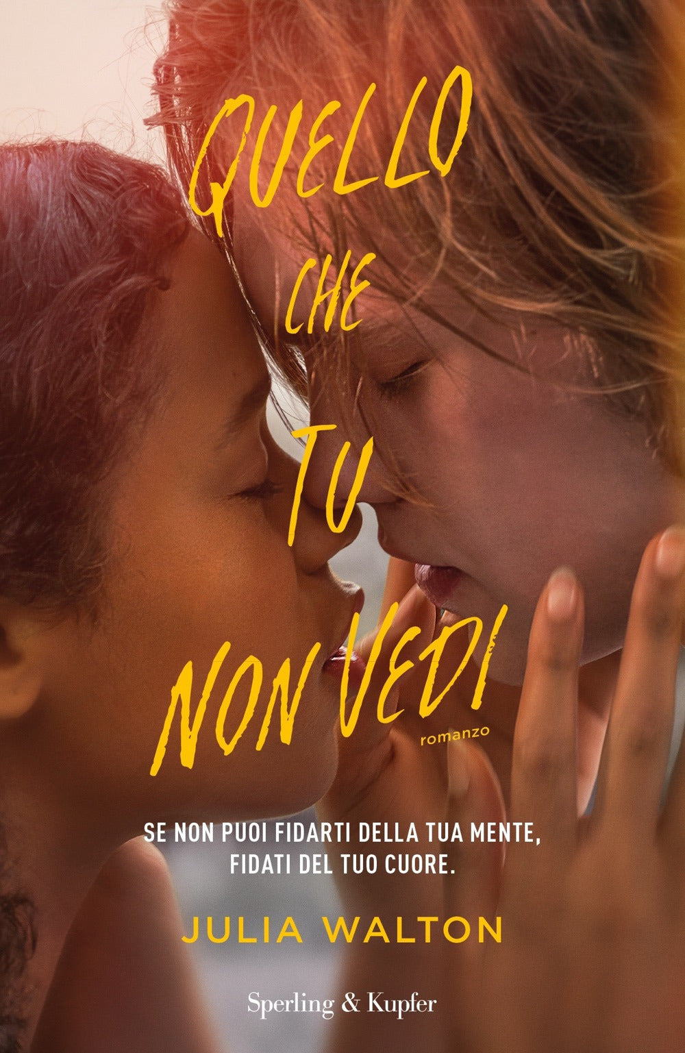 Quello che tu non vedi.