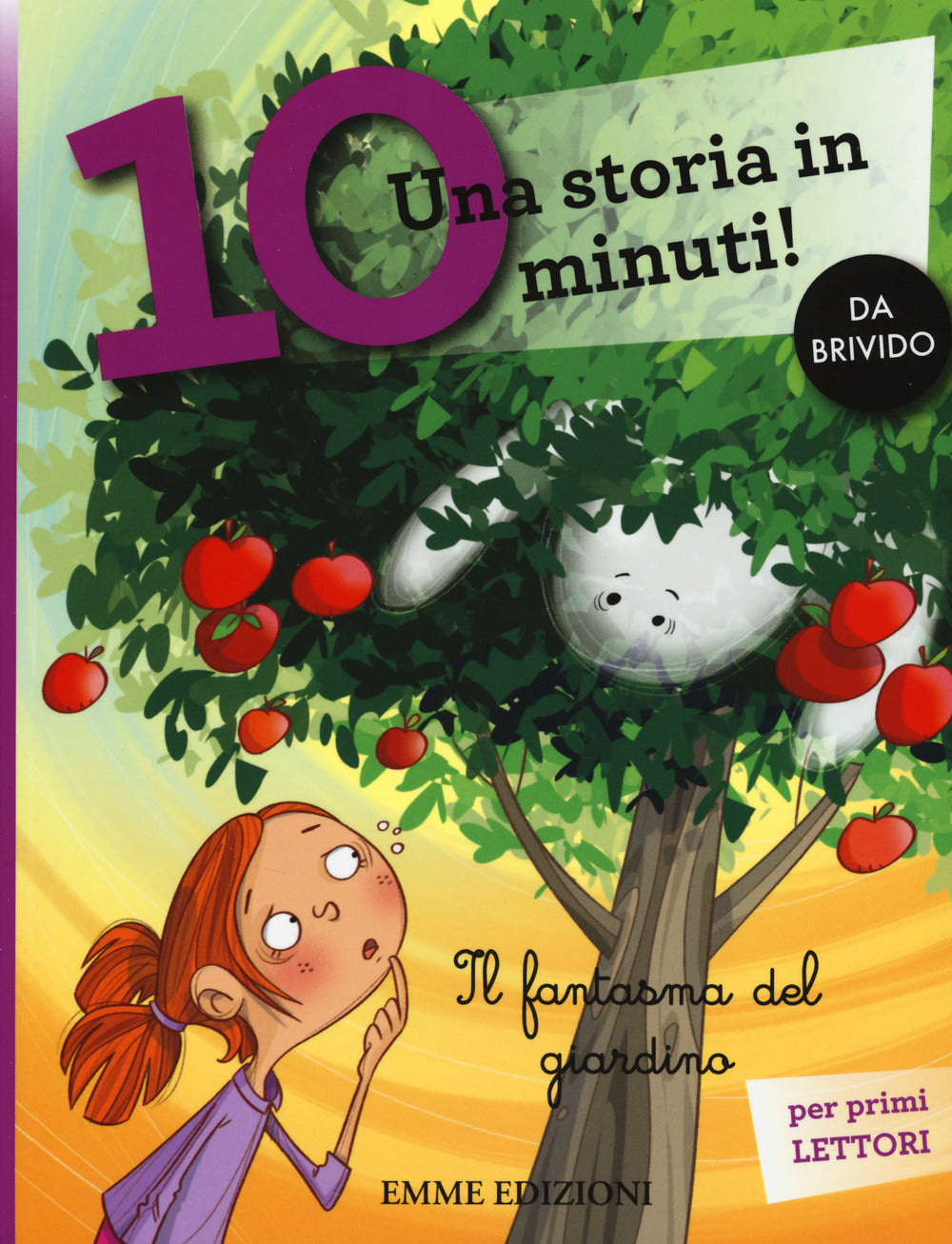 Il fantasma del giardino. Una storia in 10 minuti! Ediz. a colori.