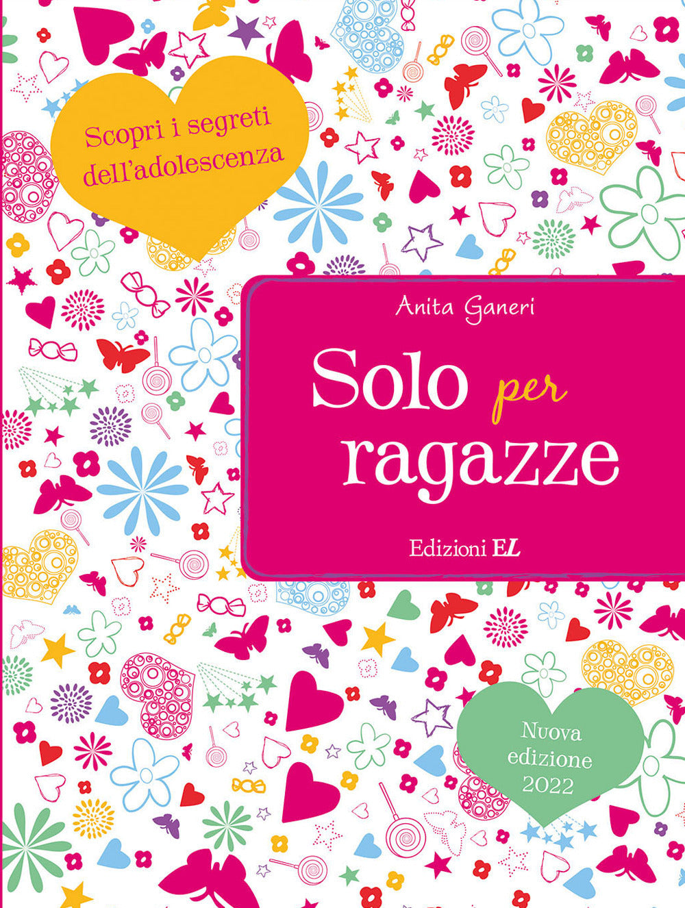 Solo per ragazze. Scopri i segreti dell'adolescenza.