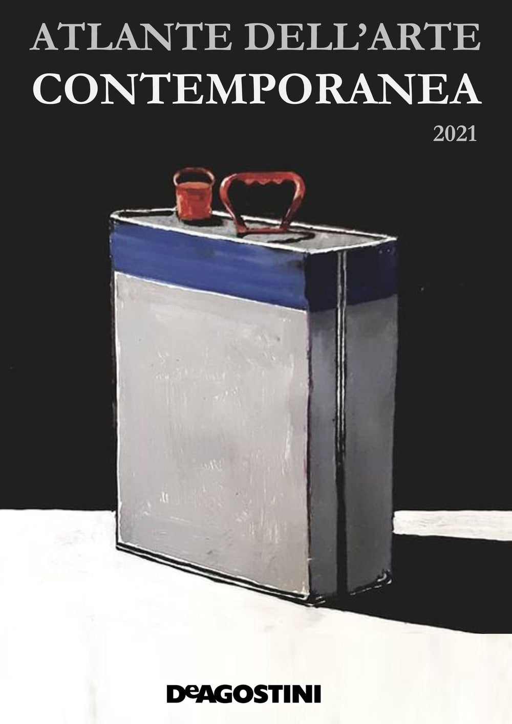 Atlante dell'arte contemporanea 2021. Ediz. illustrata.