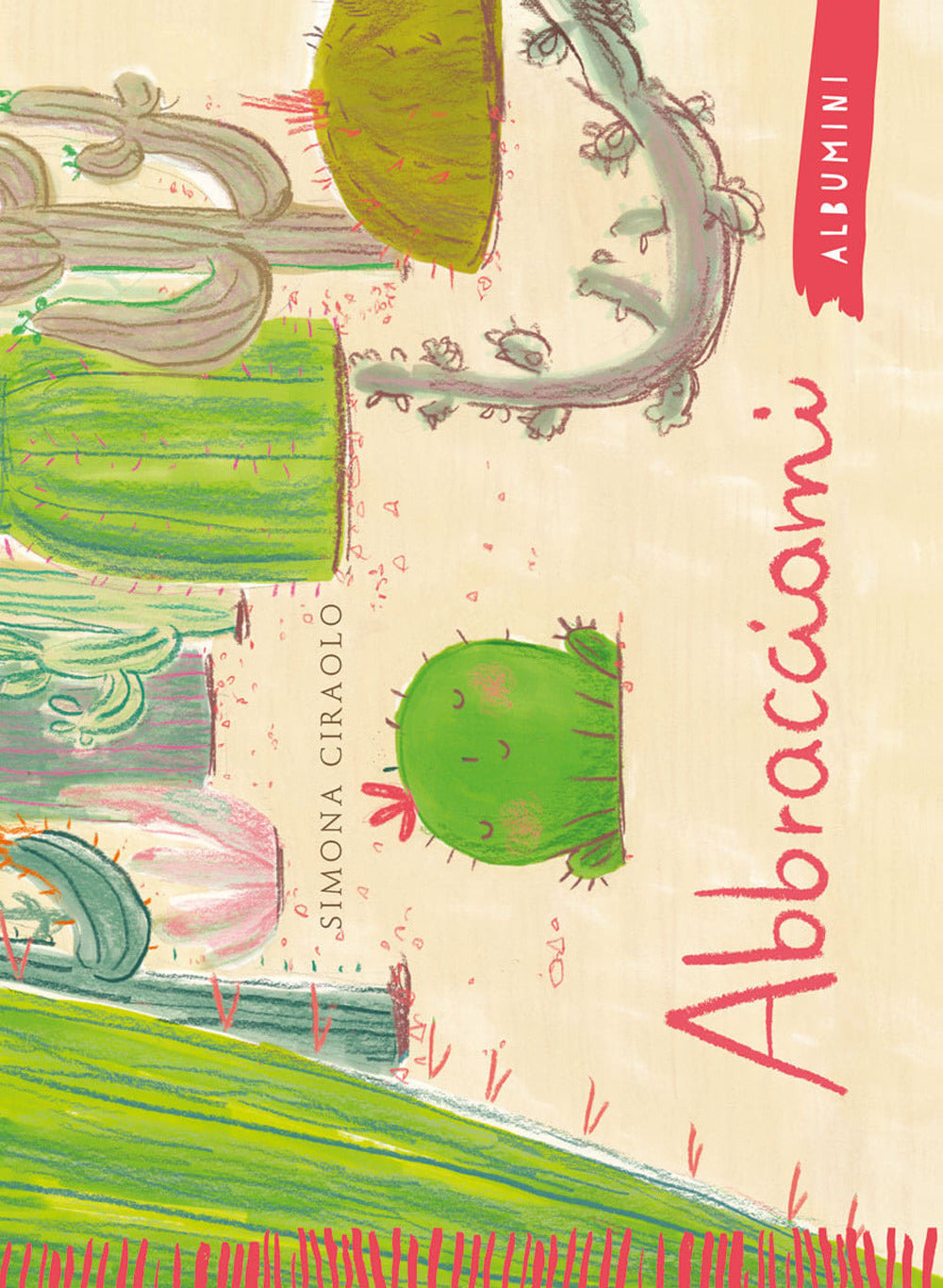 Abbracciami. Ediz. a colori.