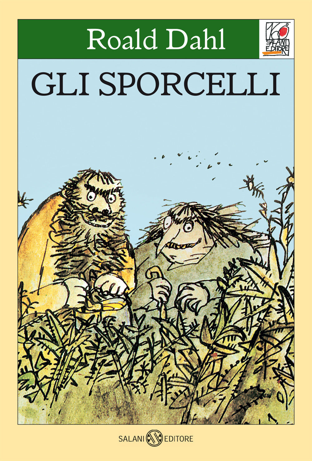 Gli sporcelli.