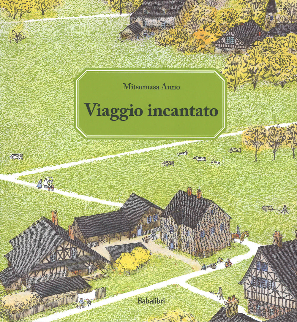 Viaggio incantato. Ediz. a colori.