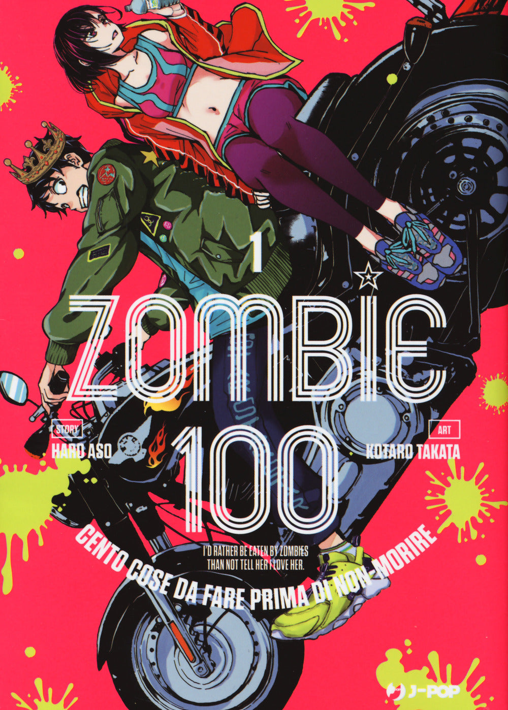 Zombie 100. Cento cose da fare prima di non-morire. Vol. 1.