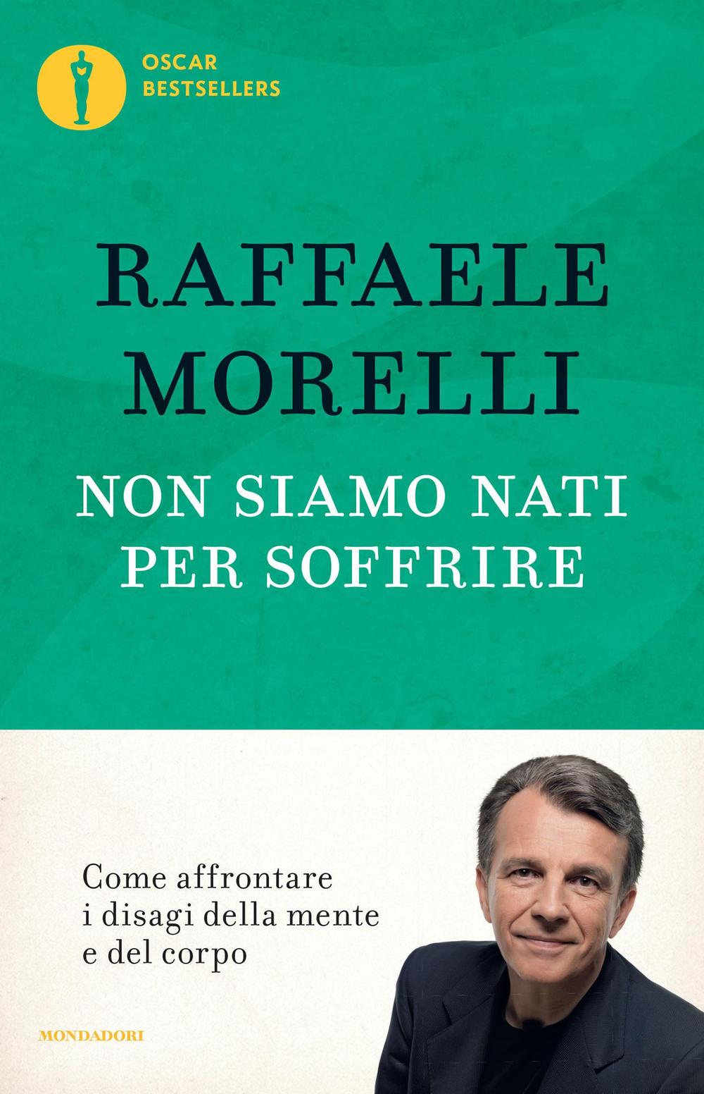 Non siamo nati per soffrire.