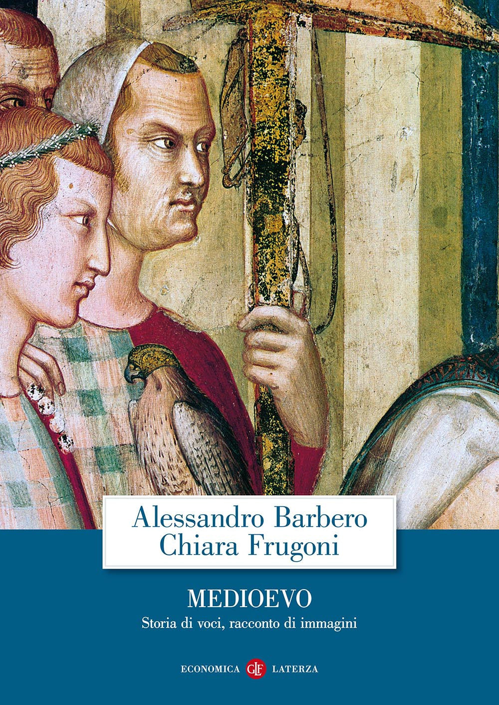 Medioevo. Storia di voci, racconto di immagini.