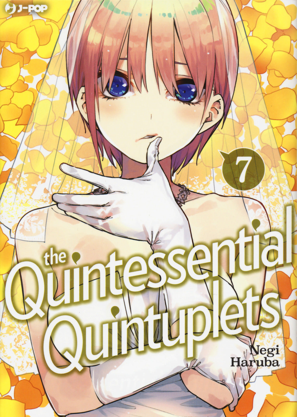 The quintessential quintuplets. Vol. 7.