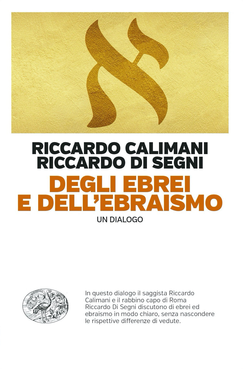 Degli ebrei e dell'ebraismo. Un dialogo.