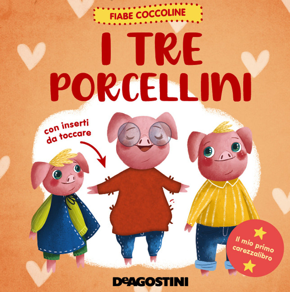 I tre porcellini.