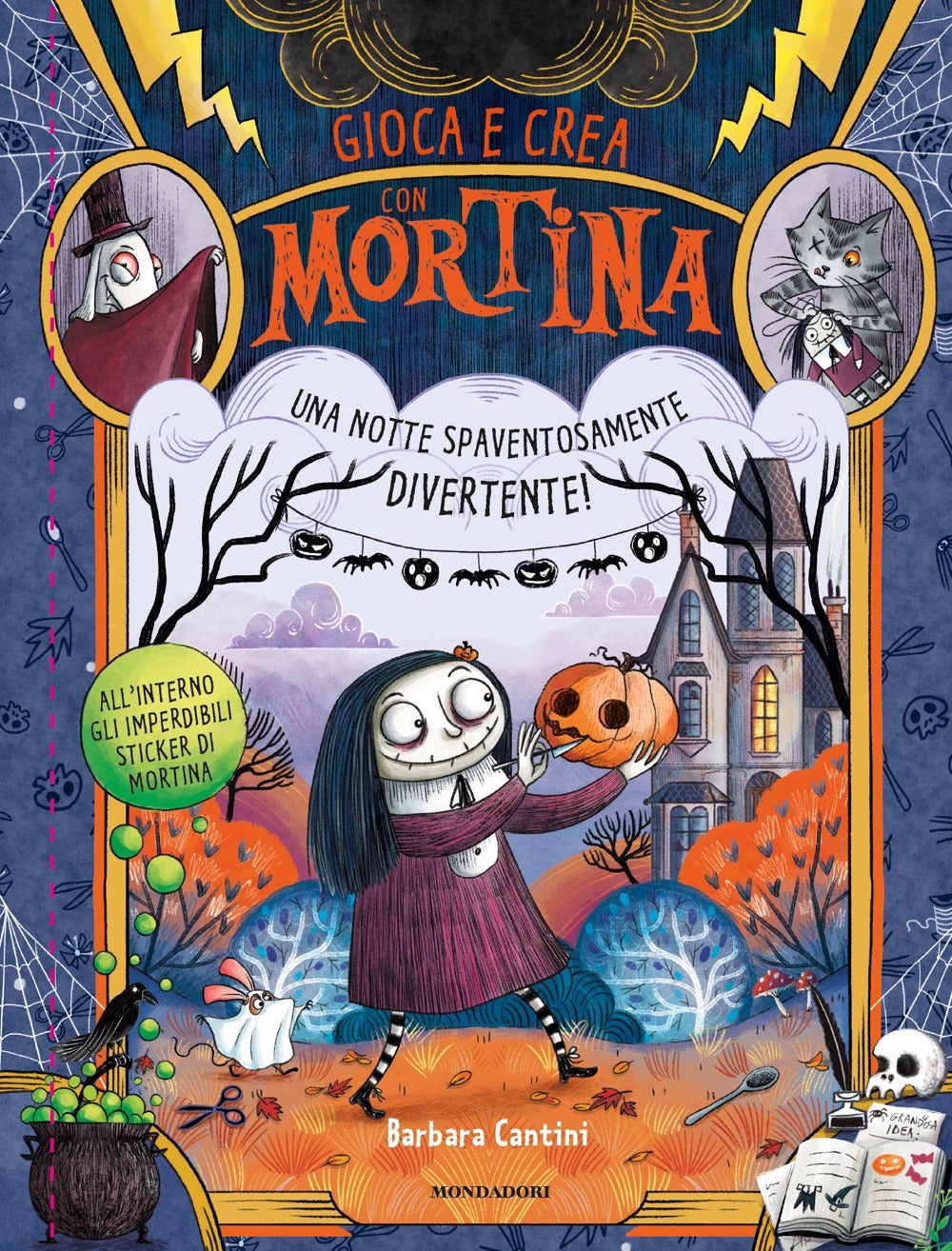 Una notte spaventosamente divertente! Gioca e crea con Mortina. Con adesivi.