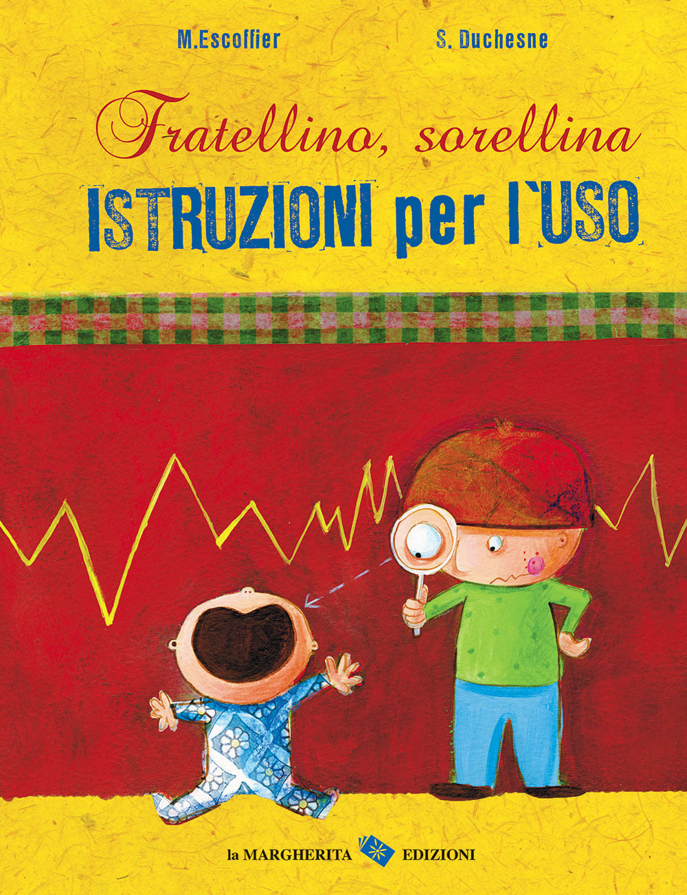 Fratellino, sorellina. Istruzioni per l'uso. Ediz. a colori.