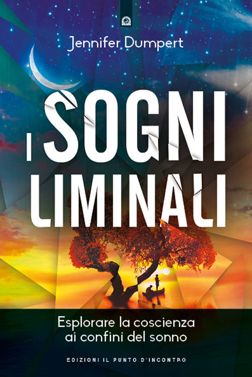 I sogni liminali. Esplorare la coscienza ai confini del sonno.