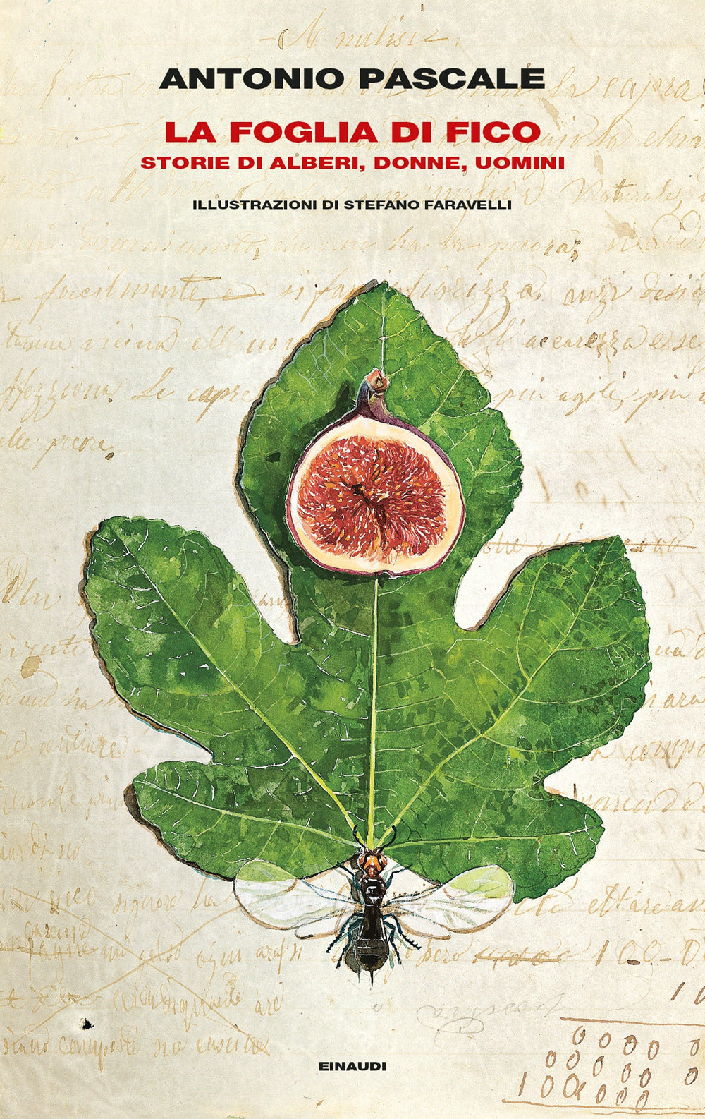 La foglia di fico. Storie di alberi, donne, uomini.
