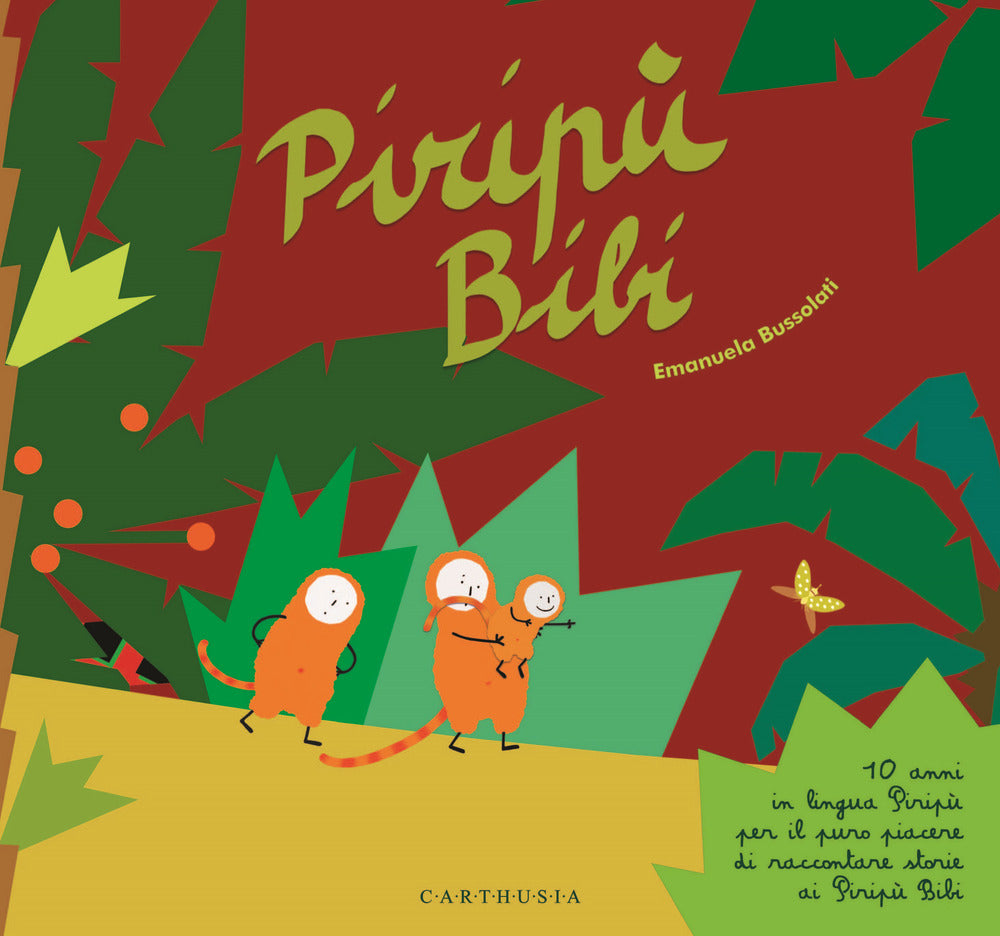 Piripù Bibi. Ediz. a colori.