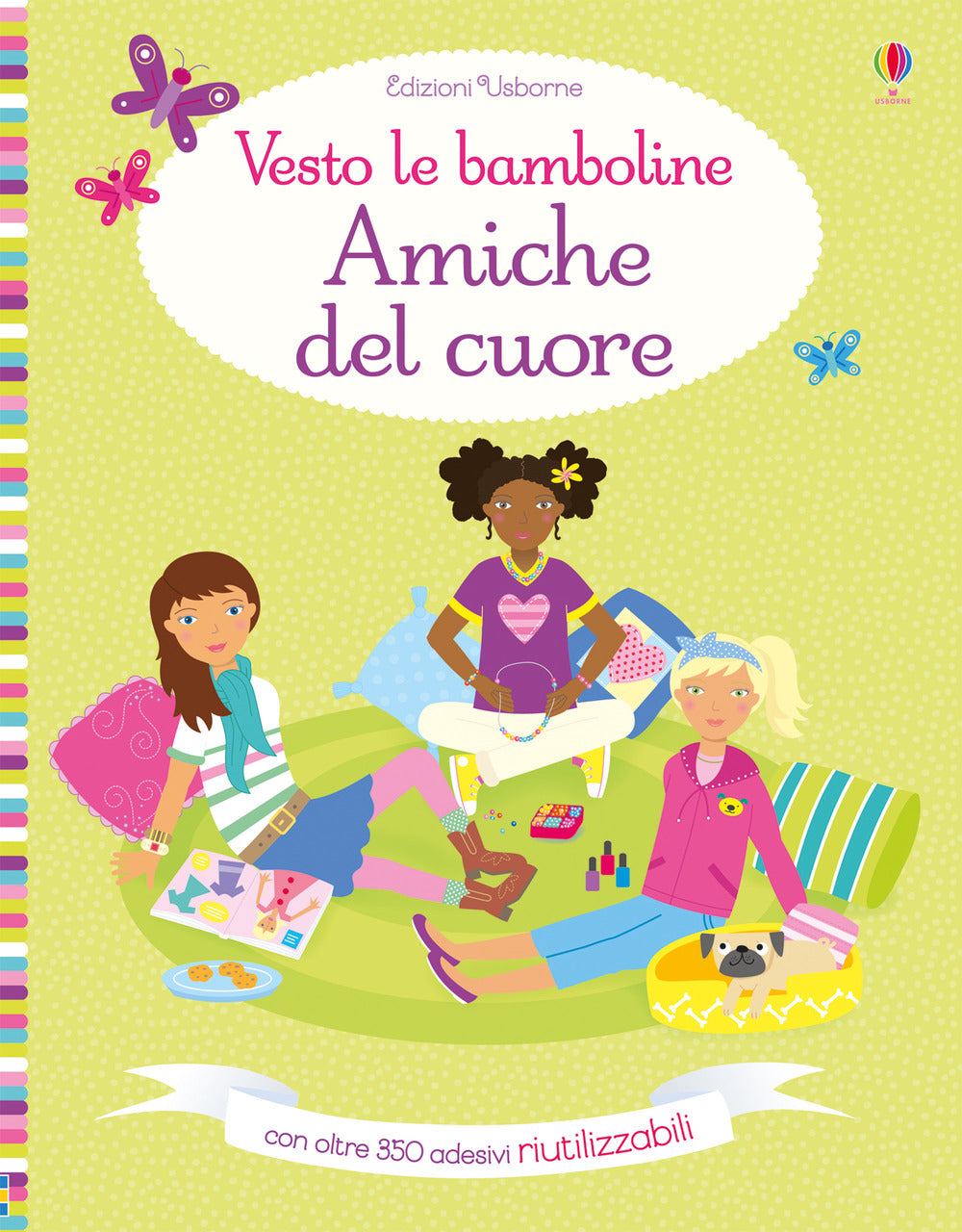 Amiche del cuore. Con adesivi. Ediz. a colori