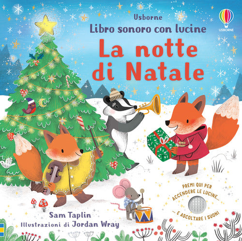 La notte di Natale. Libro sonoro con lucine. Ediz. a colori.