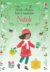 Natale. Piccola collezione. Vesto le bamboline. Con adesivi. Ediz. a colori.