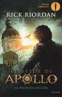 La profezia oscura. Le sfide di Apollo. Vol. 2.