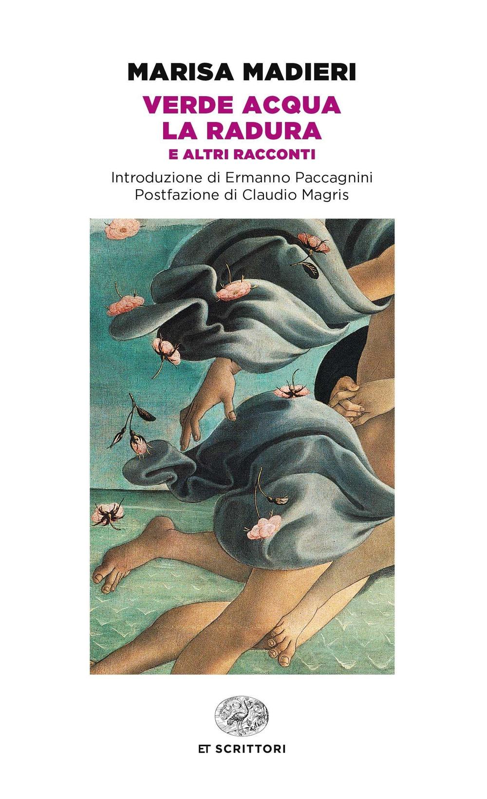 Verde acqua-La radura e altri racconti.