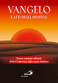 Vangelo e Atti degli apostoli. Nuova versione ufficiale della Conferenza Episcopale Italiana