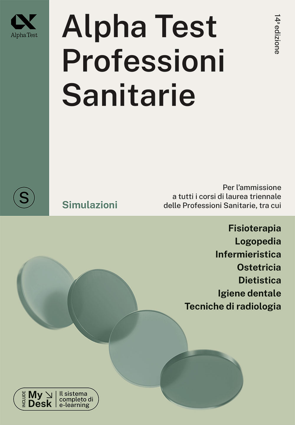 Alpha Test. Professioni sanitarie. Simulazioni. Ediz. MyDesk. Con Contenuto digitale per download e accesso online