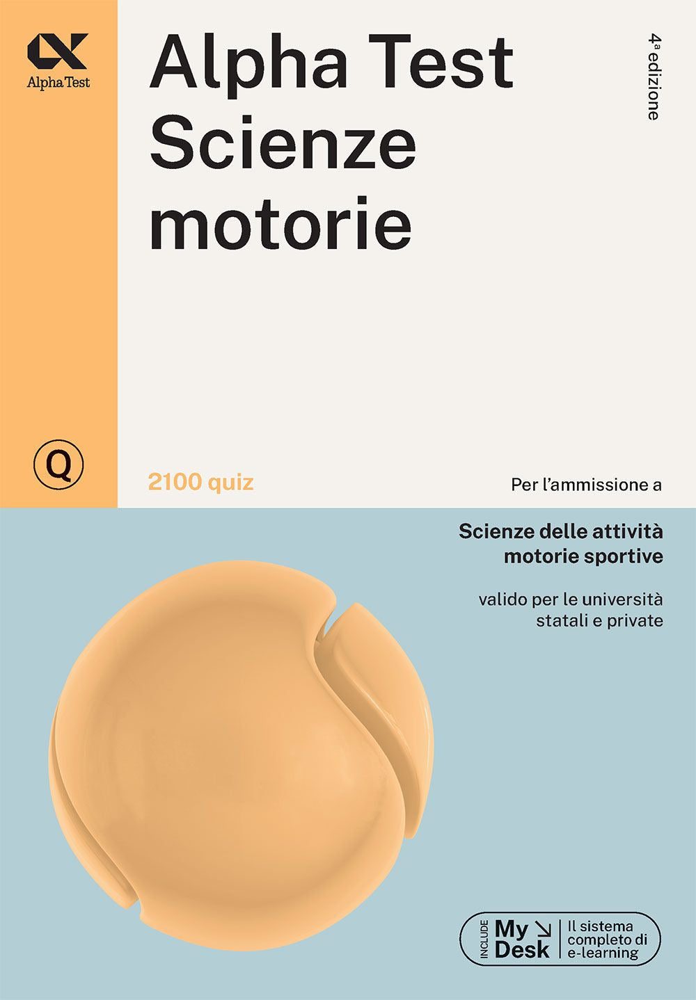 Alpha Test. Scienze motorie. 2100 quiz. Ediz. MyDesk. Con Contenuto digitale per download e accesso online
