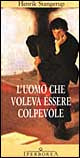 L'uomo che voleva essere colpevole