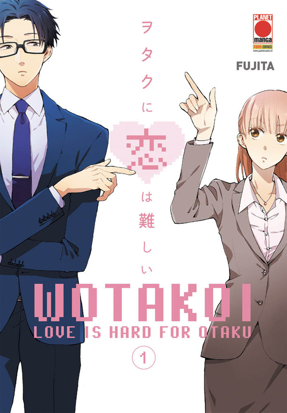 Wotakoi. Love is hard for otaku. Vol. 1