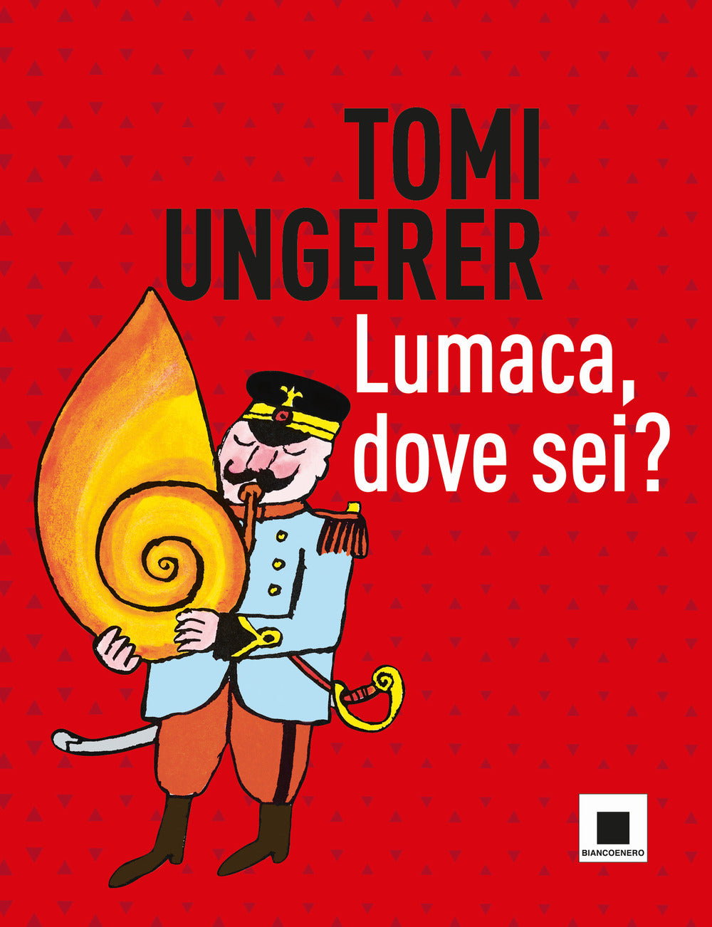Lumaca, dove sei? Ediz. a colori