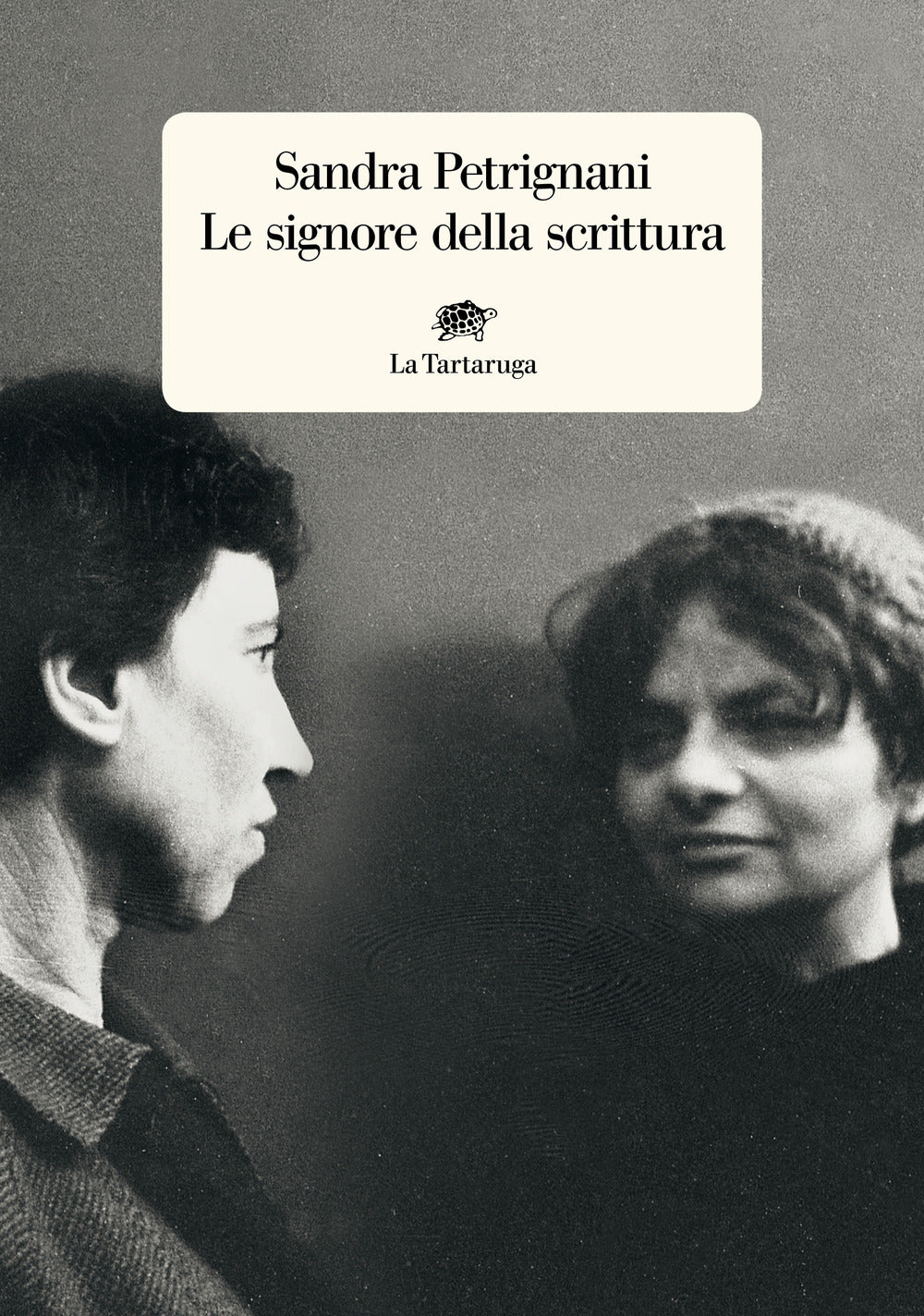 Le signore della scrittura. Nuova ediz..