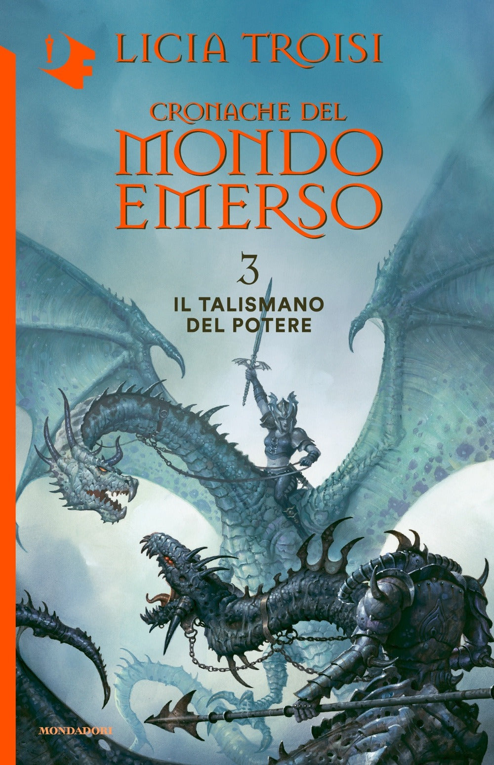 Il talismano del potere. Cronache del mondo emerso. Vol. 3.