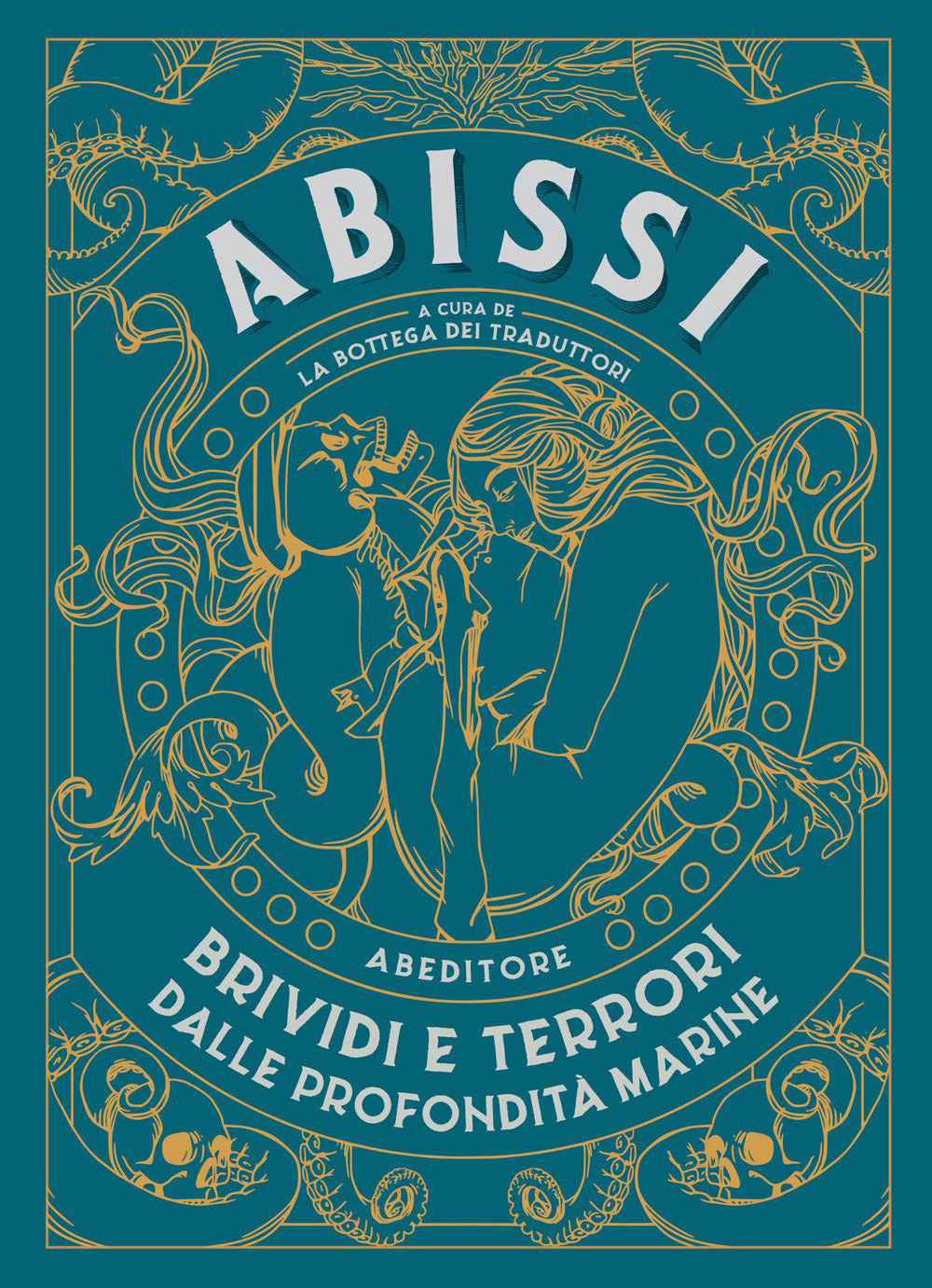 Abissi. Brividi e terrori dalle profondità marine.