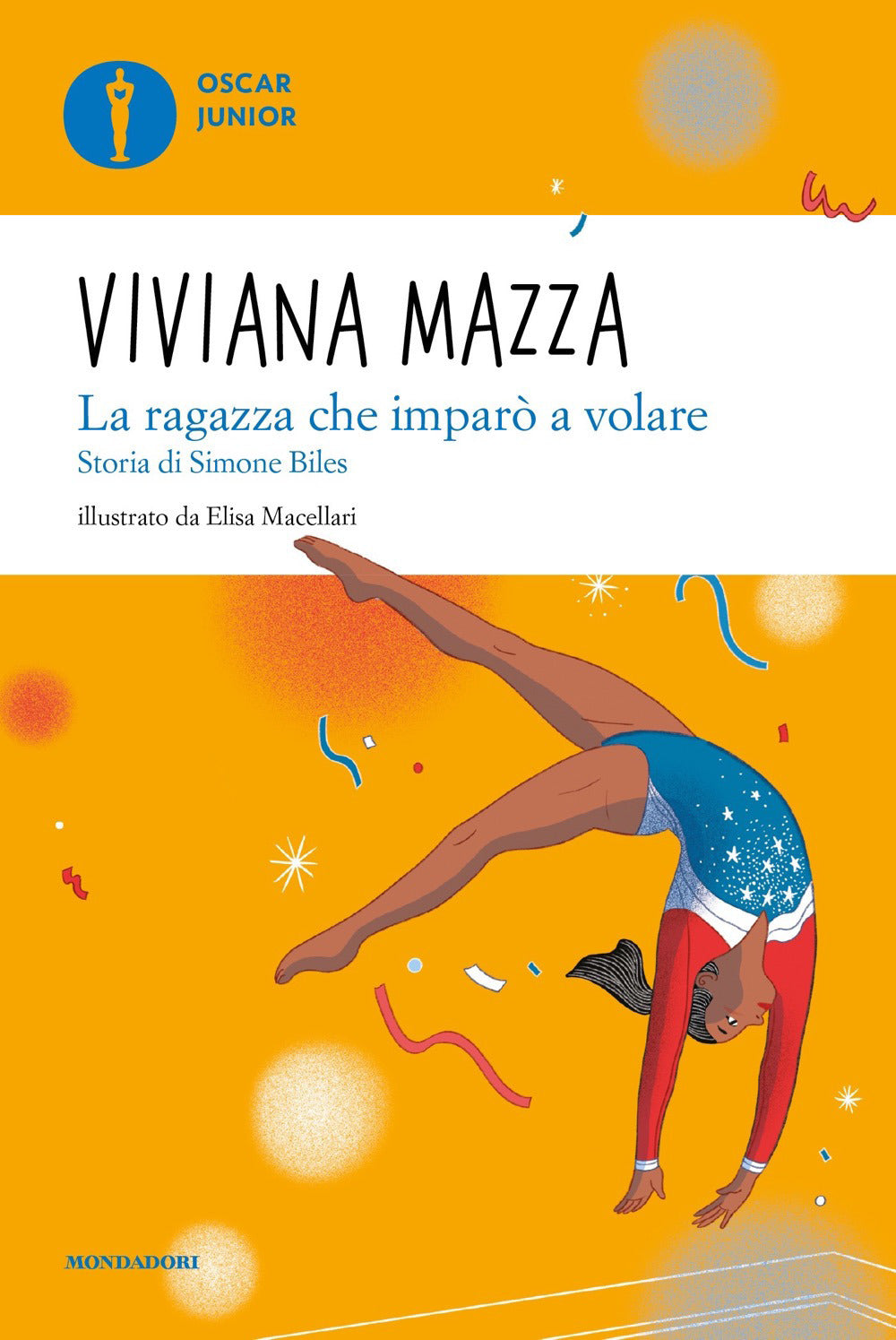 La ragazza che imparò a volare. Storia di Simone Biles.
