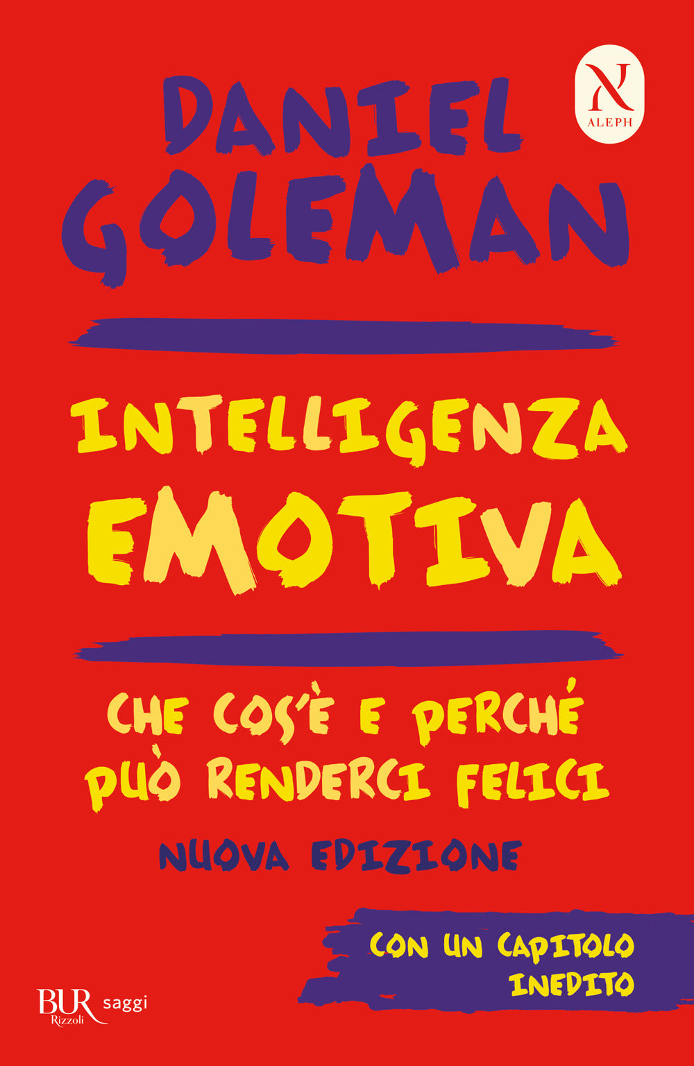 Intelligenza emotiva. Che cos'è e perché può renderci felici.
