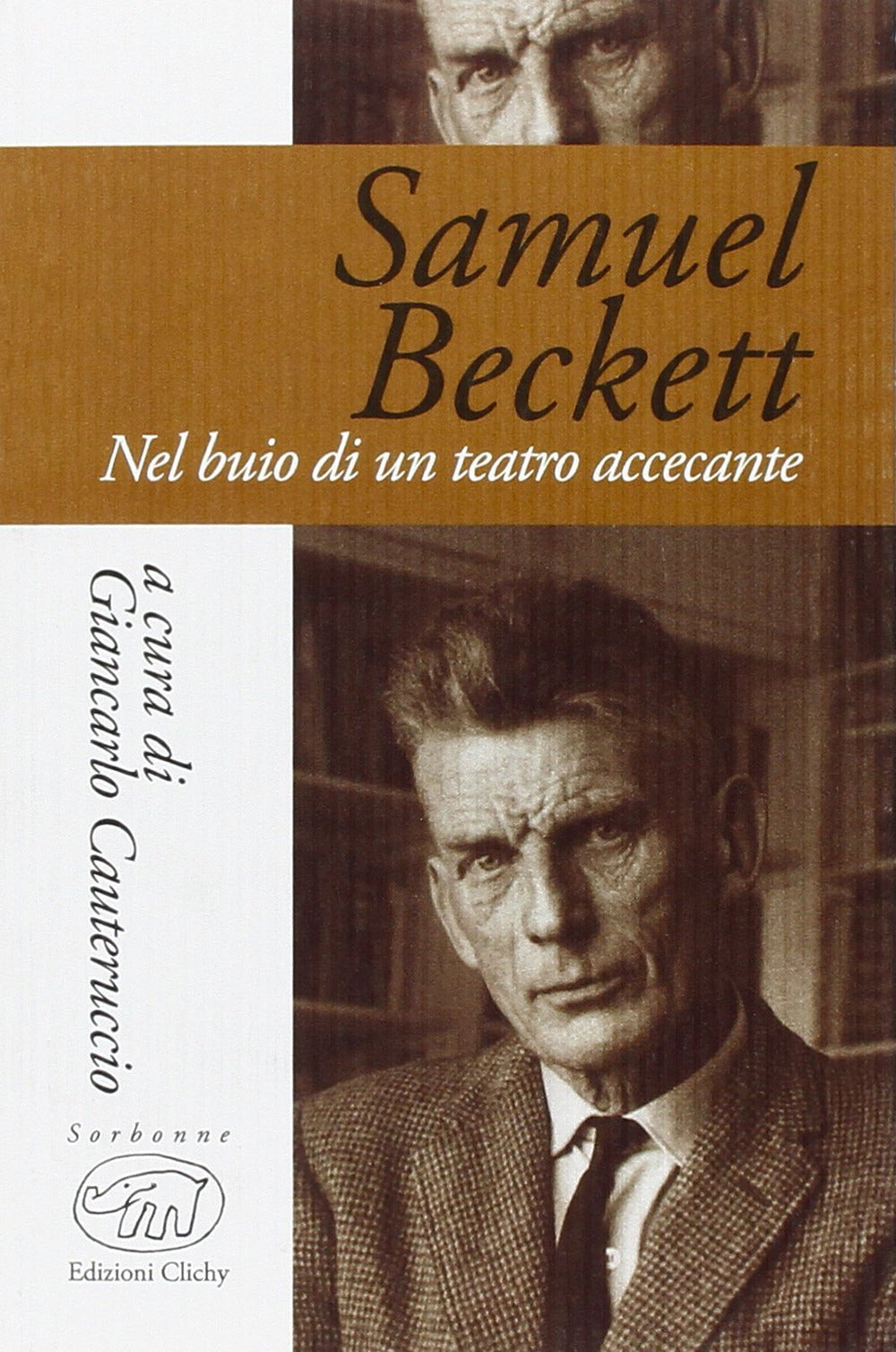 Samuel Beckett. Nel buio di un teatro accecante.