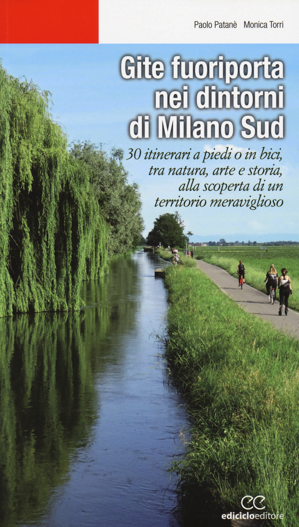 Gite fuoriporta nei dintorni di Milano sud. 30 itinerari a piedi o in bici, tra natura, arte e storia, alla scoperta di un territorio meraviglioso.