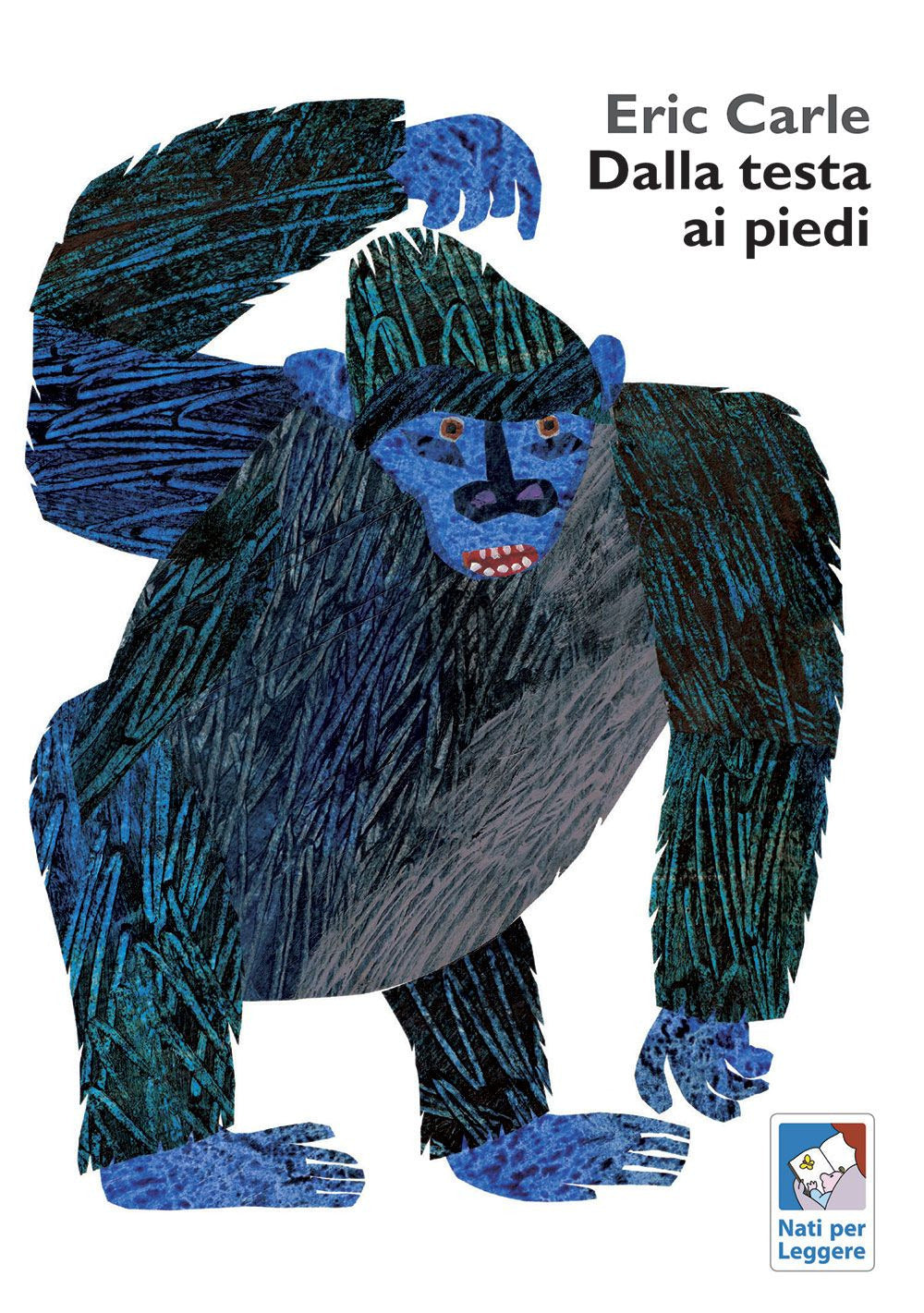 Dalla testa ai piedi. Ediz. a colori.