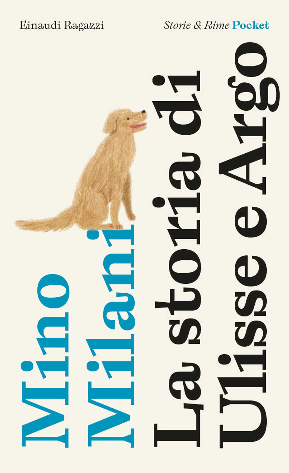 La storia di Ulisse e Argo. Pocket. Ediz. illustrata.