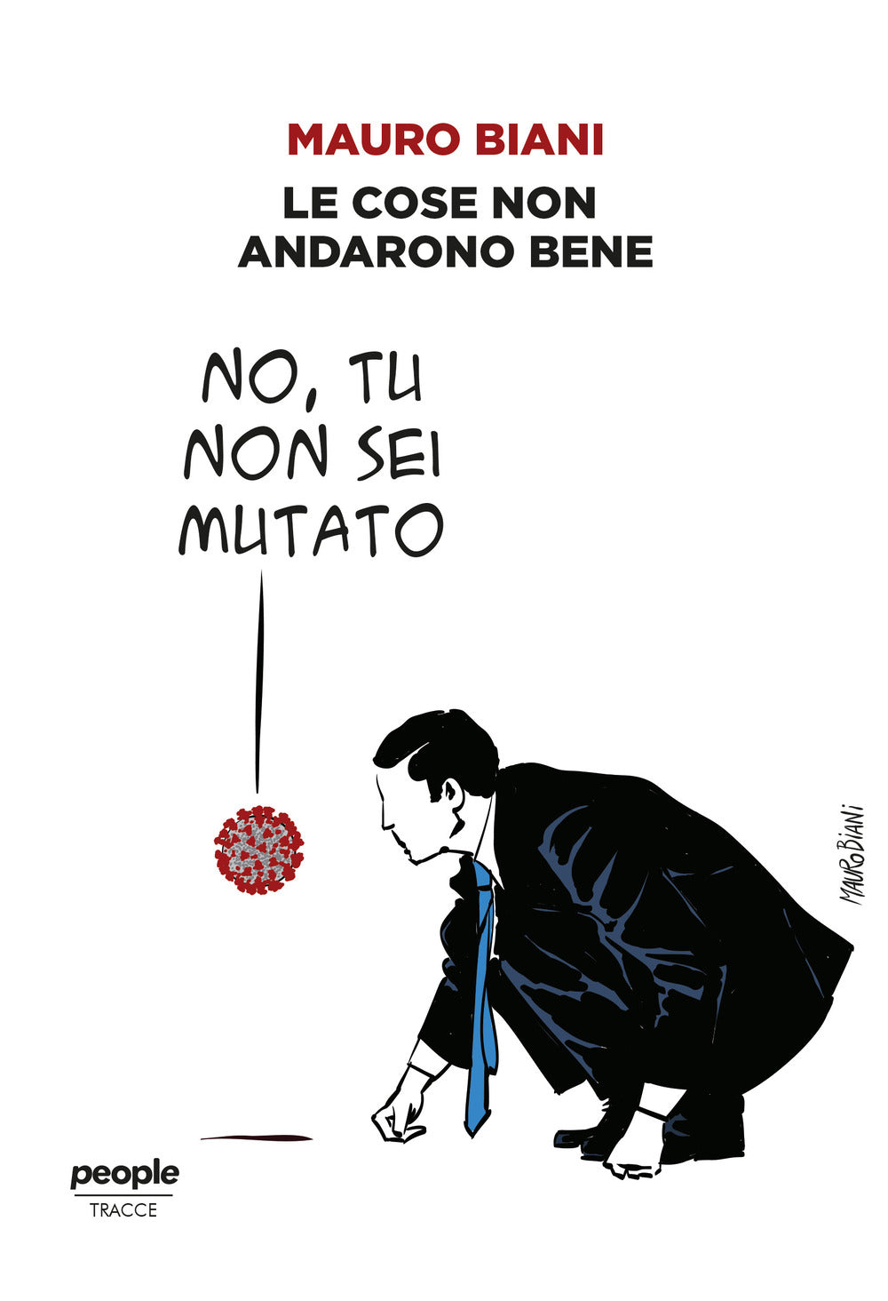 Le cose non andarono bene.