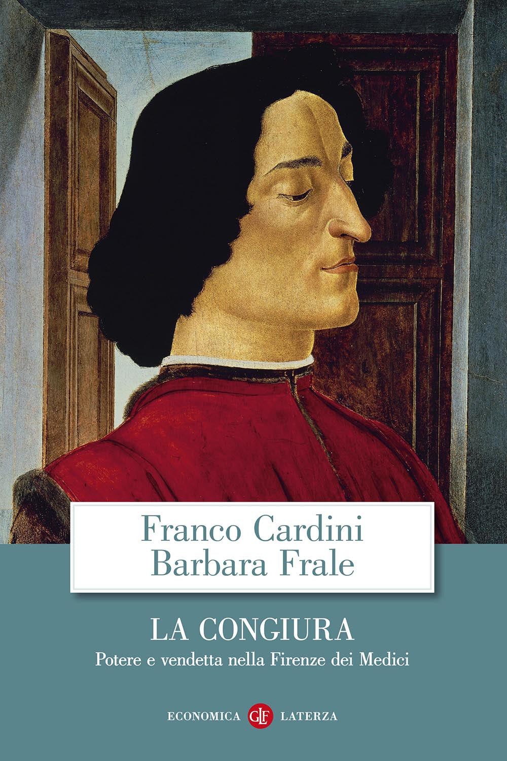 La congiura. Potere e vendetta nella Firenze dei Medici.